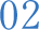 02